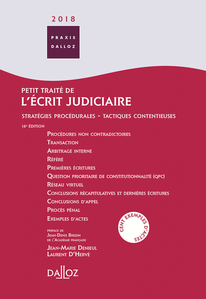 Petit traité de l'écrit judiciaire 2018 16ed - Stratégies procédurales, tactiques contentieuses