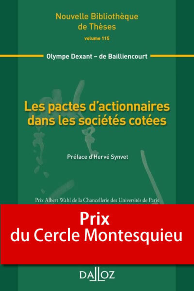 Les pactes d'actionnaires dans les sociétés cotées - Volume 115