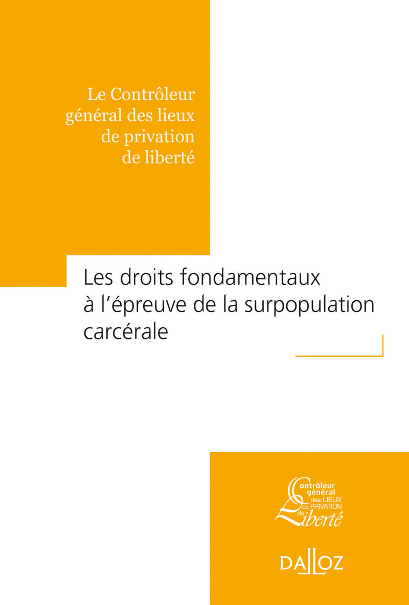 Les droits fondamentaux à l'épreuve de la surpopulation carcérale