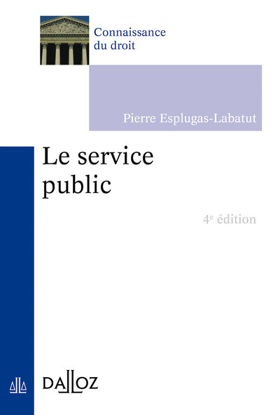 Le service public. 4e éd.