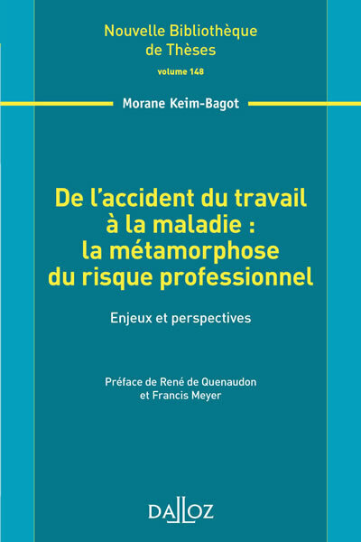 De l'accident du travail à la maladie : la métamorphose du risque professionnel - Volume 148 Enjeux et perspectives