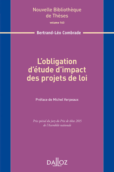 L'obligation d'étude d'impact des projets de loi - Volume 163