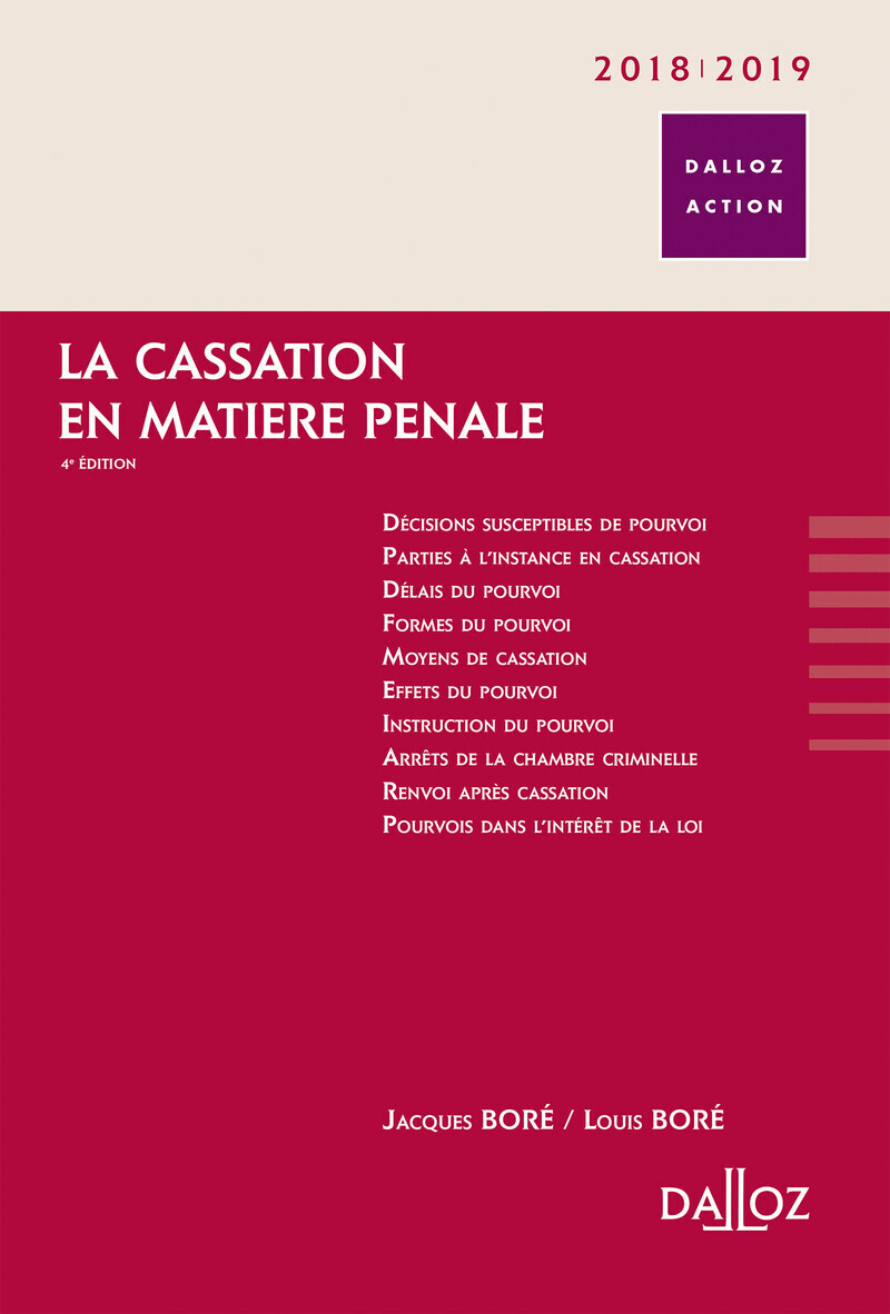 La cassation en matière pénale. 2018/2019. 4e éd.