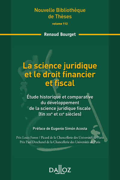 La science juridique et le droit financier et fiscal - Volume 112 Étude historique et comparative du développement de la science jur
