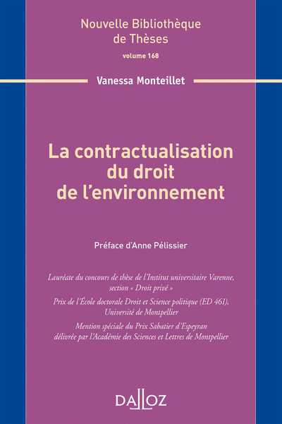 La contractualisation du droit de l'environnement - Volume 168