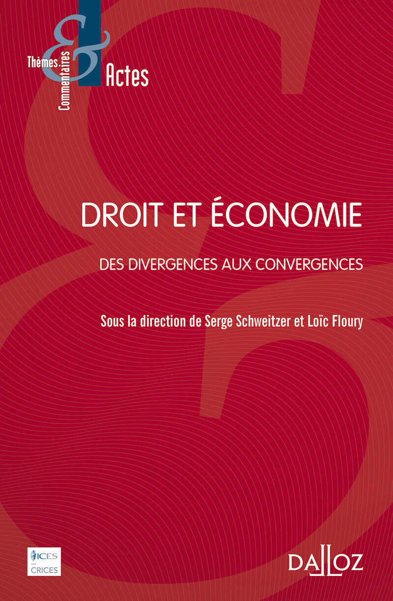 Droit et économie - Des divergences aux convergences