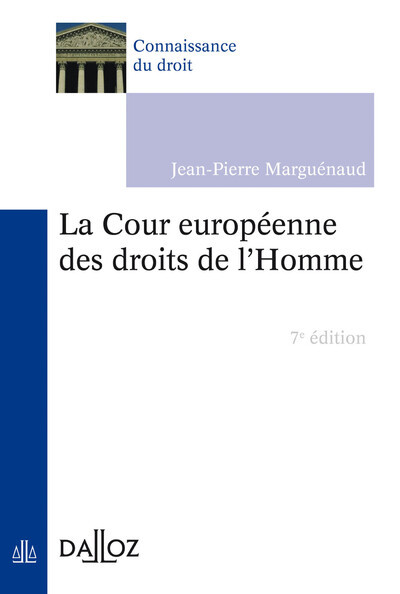 La Cour européenne des droits de l'Homme. 7e éd.