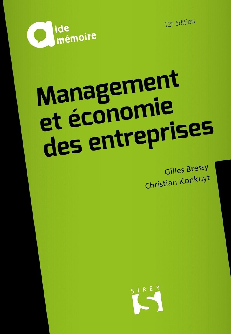 Management et économie des entreprises. 12e éd.