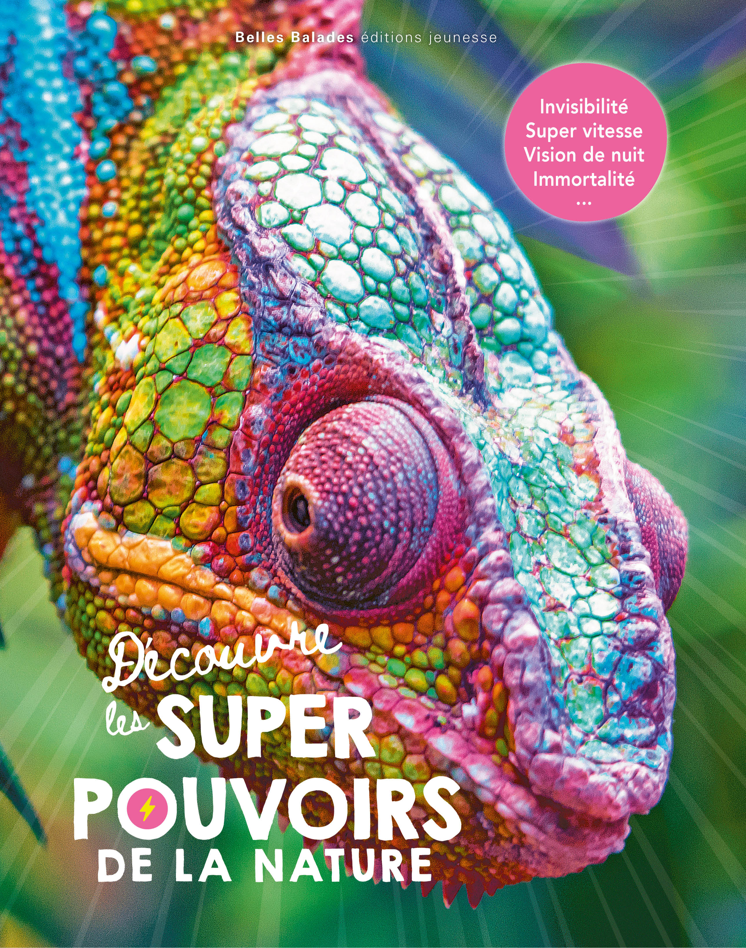 DECOUVRE LES SUPER POUVOIRS DE LA NATURE