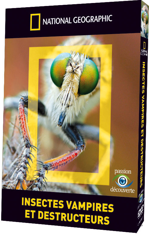 NATIONAL GEOGRAPHIC - INSECTES VAMPIRES ET DESTRUCTEURS