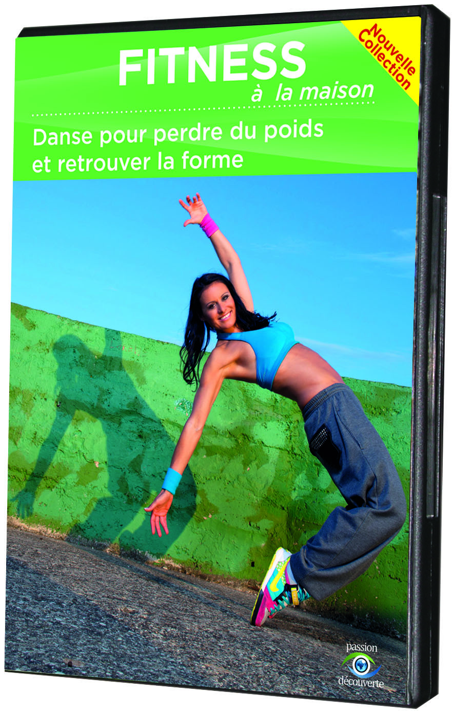 FITNESS A LA MAISON : DANSE POUR PERDRE DU POIDS ET RETROUVER LA FORME