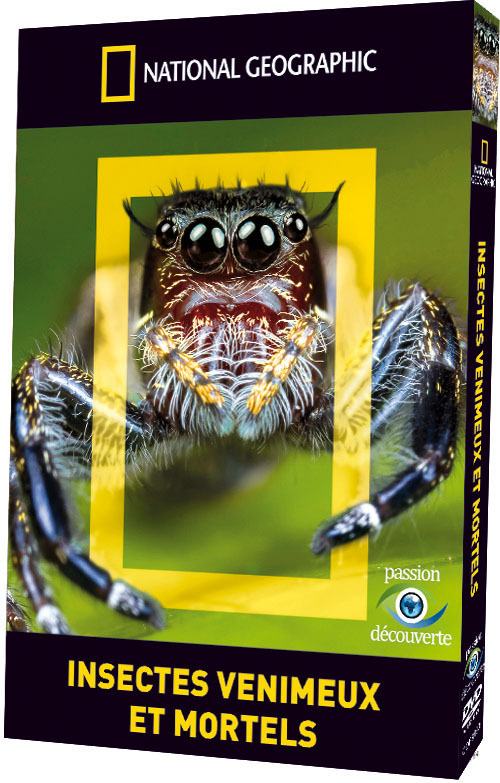NATIONAL GEOGRAPHIC - INSECTES VENIMEUX ET MORTELS