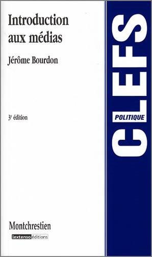 INTRODUCTION AUX MÉDIAS - 3ÈME ÉDITION