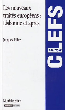 les nouveaux traités européens : lisbonne et après