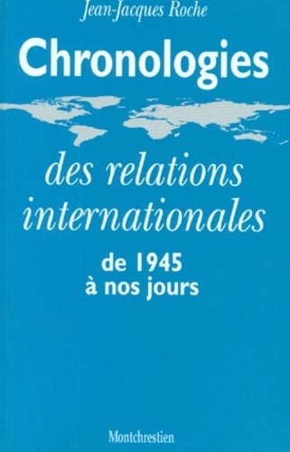 chronologie des relations internationales (1945 à nos jours)
