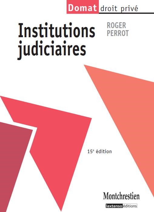 INSTITUTIONS JUDICIAIRES - 15ÈME ÉDITION