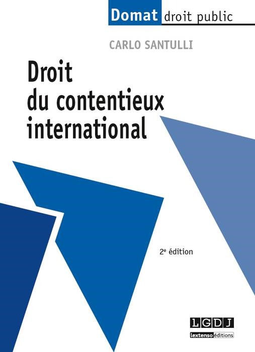 DROIT DU CONTENTIEUX INTERNATIONAL - 2ÈME ÉDITION