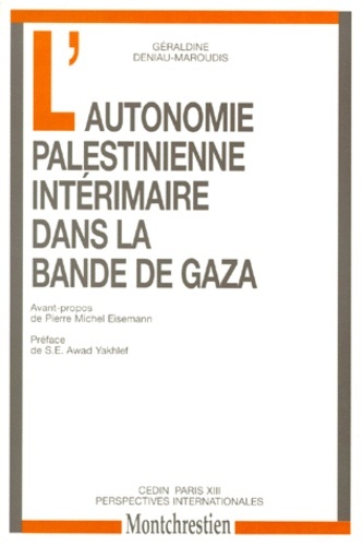 n° 17. l'autonomie palestinienne intérimaire dans la bande de gaza