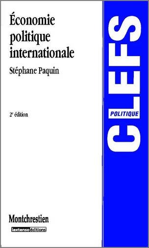 ÉCONOMIE POLITIQUE INTERNATIONALE - 2ÈME ÉDITION