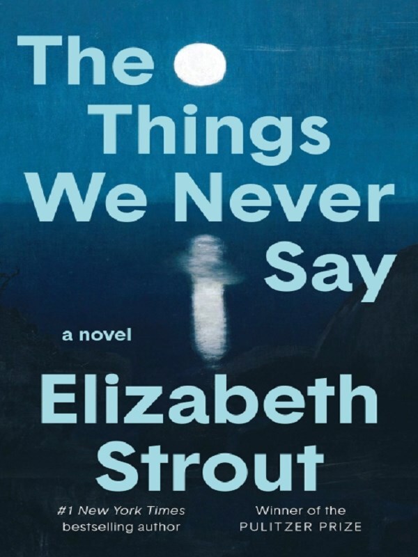 The Things We Never Say