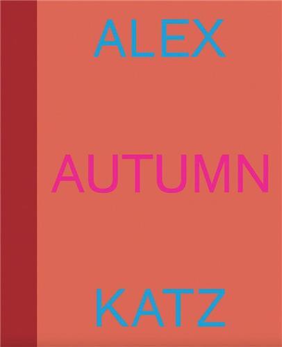 Alex Katz Autumn /anglais