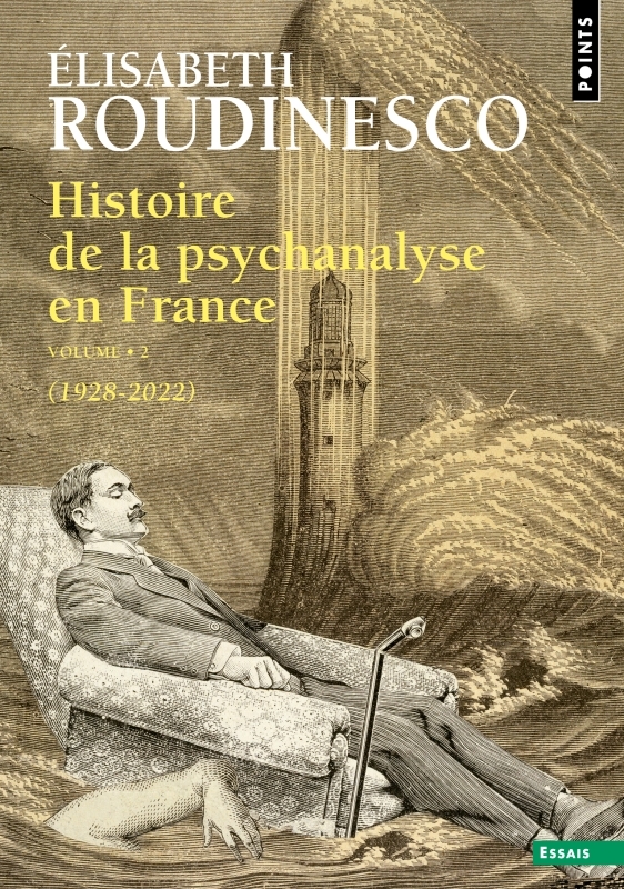 Histoire de la psychanalyse en France, tome 2