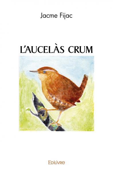 L'aucelàs crum