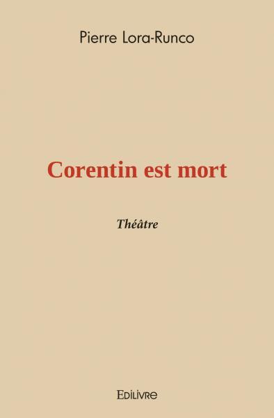 Corentin est mort