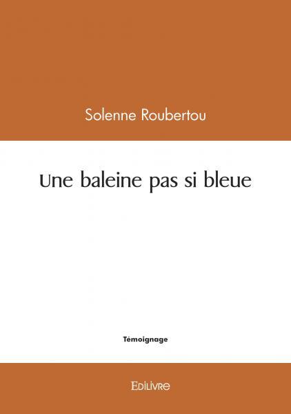Une baleine pas si bleue