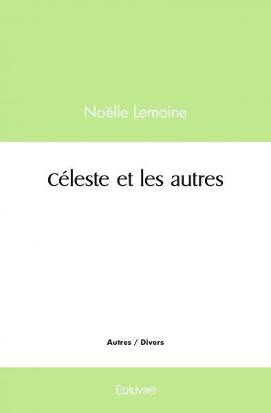 Céleste et les autres