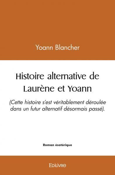 Histoire alternative de Laurène et Yoann