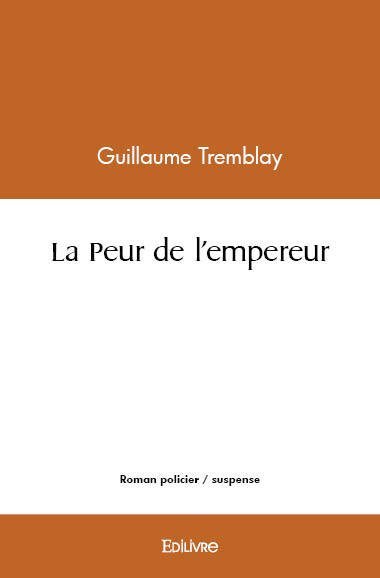 La peur de l'empereur