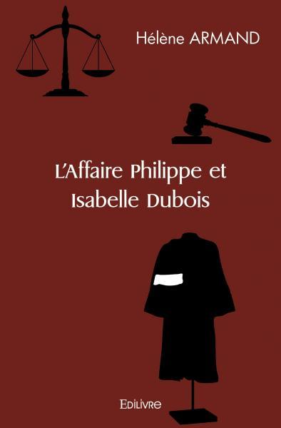 L'Affaire Philippe et Isabelle Dubois