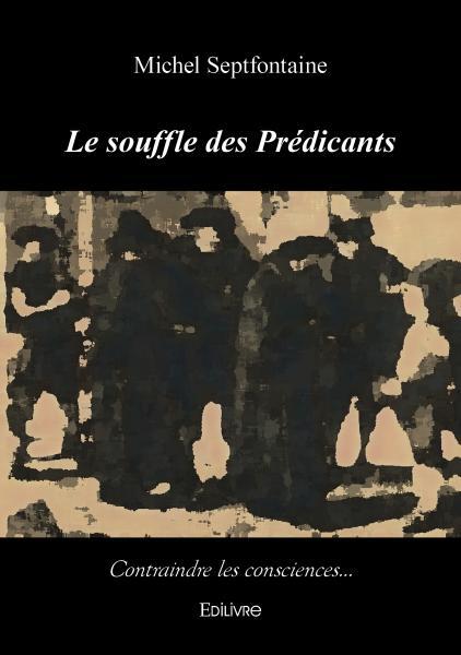 Le souffle des prédicants