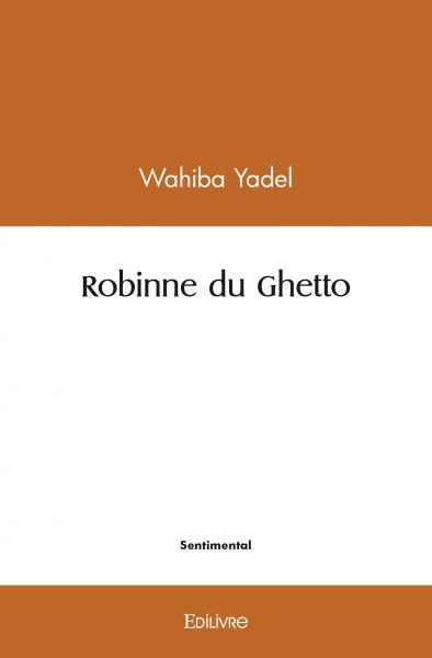 Robinne du ghetto