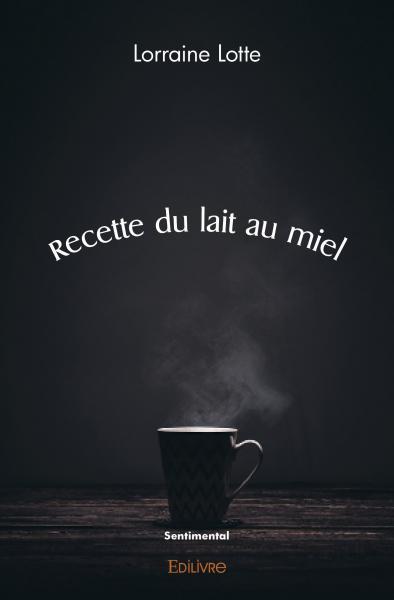 Recette du lait au miel