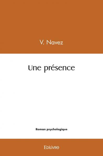Une présence