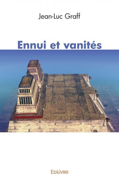 Ennui et vanités