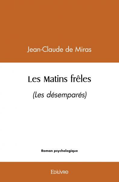 Les matins frêles