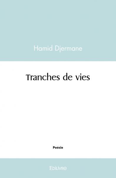Tranches de vies