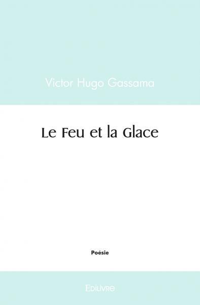 Le feu et la glace