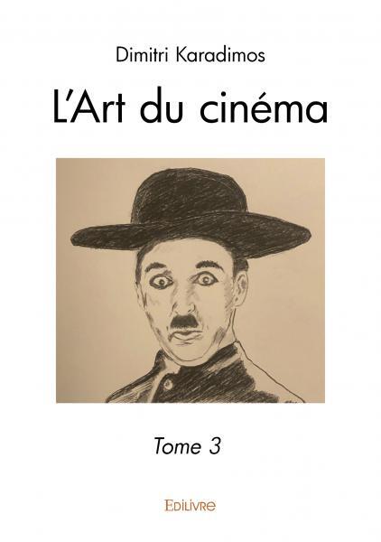 L'Art du cinéma - Tome 3