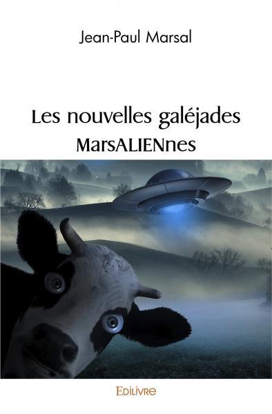 Les nouvelles galéjades marsaliennes