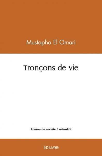 Tronçons de vie