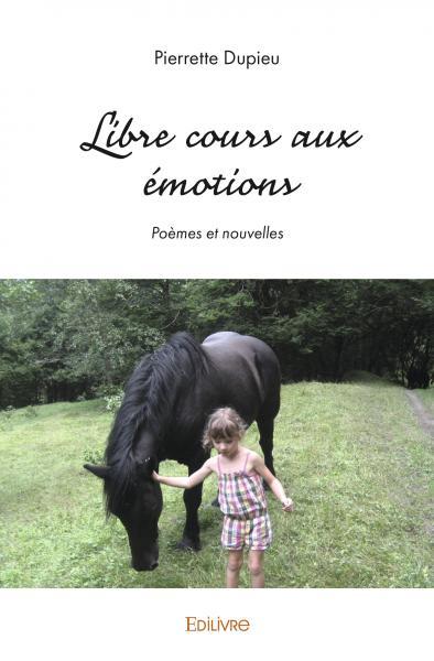 Libre cours aux émotions