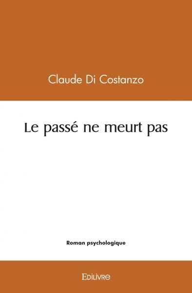 Le passé ne meurt pas