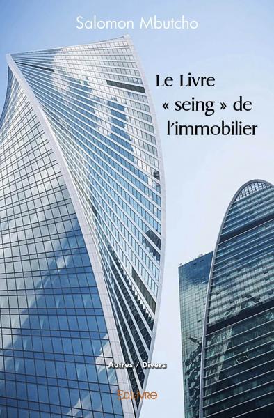 Le Livre " seing " de l'immobilier