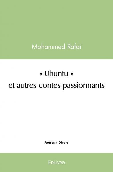 "Ubuntu" et autres contes passionnants
