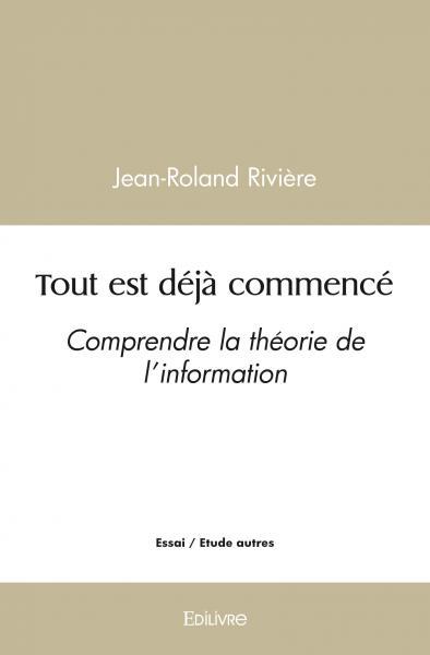 Tout est déjà commencé