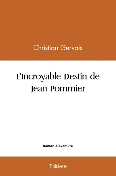 L'incroyable destin de jean pommier